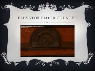 E L E VAT O R F L O O R C O U N T E R
 