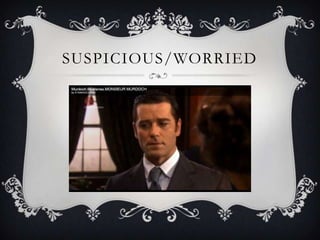 SUSPICIOUS/WORRIED
 