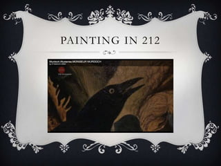 PAINTING IN 212
 