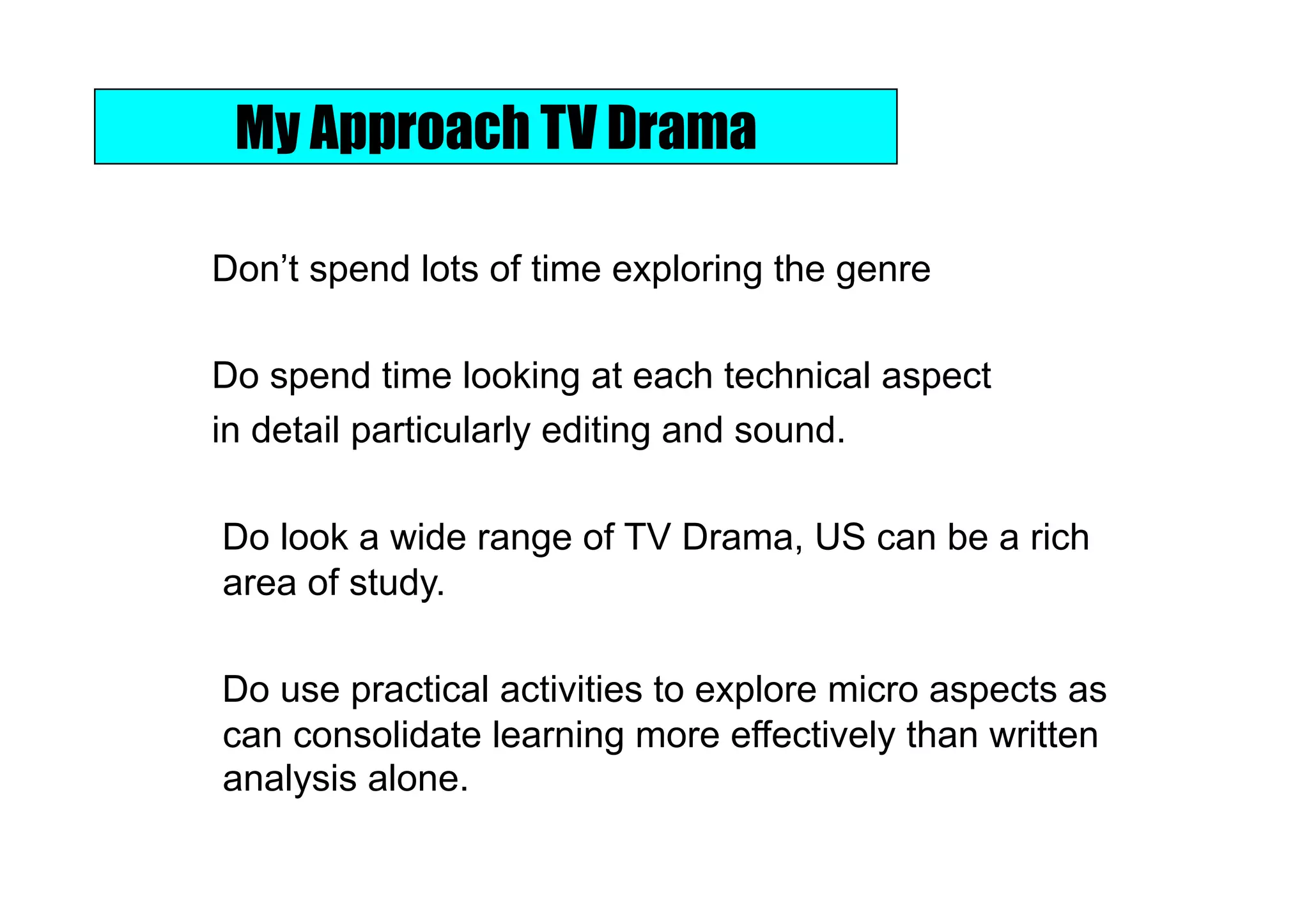 Approaches to TV Drama
