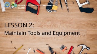 MAINTAINING TOOLS AND EQUIPMENT in CIVIL TECHNOLOGY | PPTX