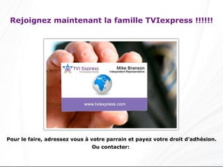Rejoignez maintenant la famille TVIexpress !!!!!! Pour le faire, adressez vous à votre parrain et payez votre droit d’adhésion. Ou contacter:  