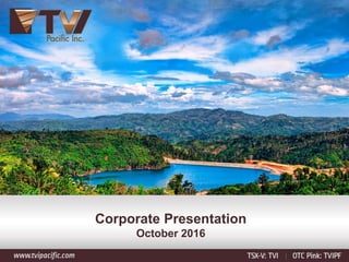 Corporate Presentation
October 2016
 