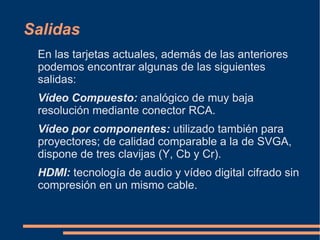 Tarjetas Gráficas y Monitores