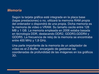 Tarjetas Gráficas y Monitores