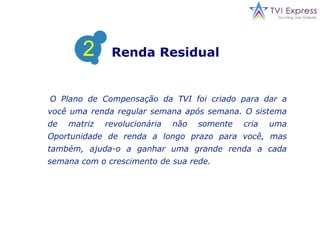Nível4Nível3Nível3Nível2Nível2Nível2Nível2Nível1Nível1Nível1Nível1Nível1Nível1Nível1Nível1Matriz 2 Express10.000$ CASH são creditados na sua conta e-wallet  + 5000$ em cupons de compras no site TVI + 1 posiçao no  ExpressO Participante de sucessovolta a Matriz Express naprimeiraposição do nível 1 com  US $15.000.Os qualificados do Traveller  chegam ao Nível 1 do  Express 