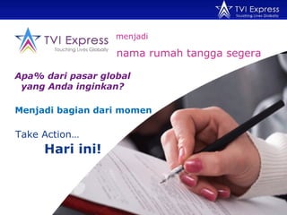 menjadi Apa% dari pasar global yang Anda inginkan? Menjadi bagian dari momen nama rumah tangga segera Take Action… Hari ini! 