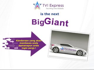 is the next   Kendaraan yang akan membawa anda kemanapun anda ingin pergi.! 