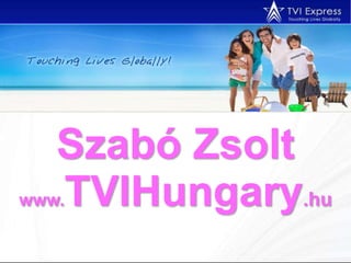 Szabó Zsolt www.TVIHungary.hu 