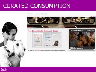 CURATED CONSUMPTION CURATED CONSUMPTION Josh 