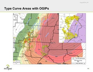 August2016_IR
19
Type Curve Areas with OGIPs
 