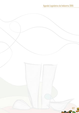 Agenda Legislativa da Indústria 2015
107
 