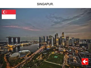 SINGAPUR.
 