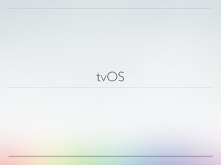 tvOS
 