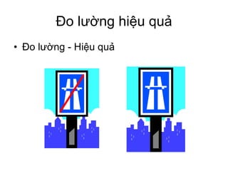 Đo lường hiệu quả Đo lường - Hiệu quả 
