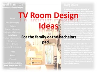 TV Room Design Ideas For the family or the bachelors pad...... 