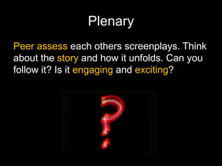 Film script - workshop | PPTX