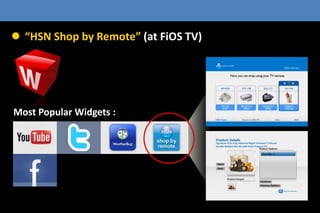 ? HSN Shop by Remote (at FiOS TV)

Most Popular Widgets :

 