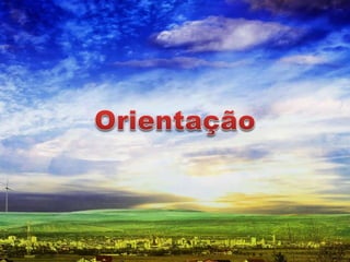 Orientação 