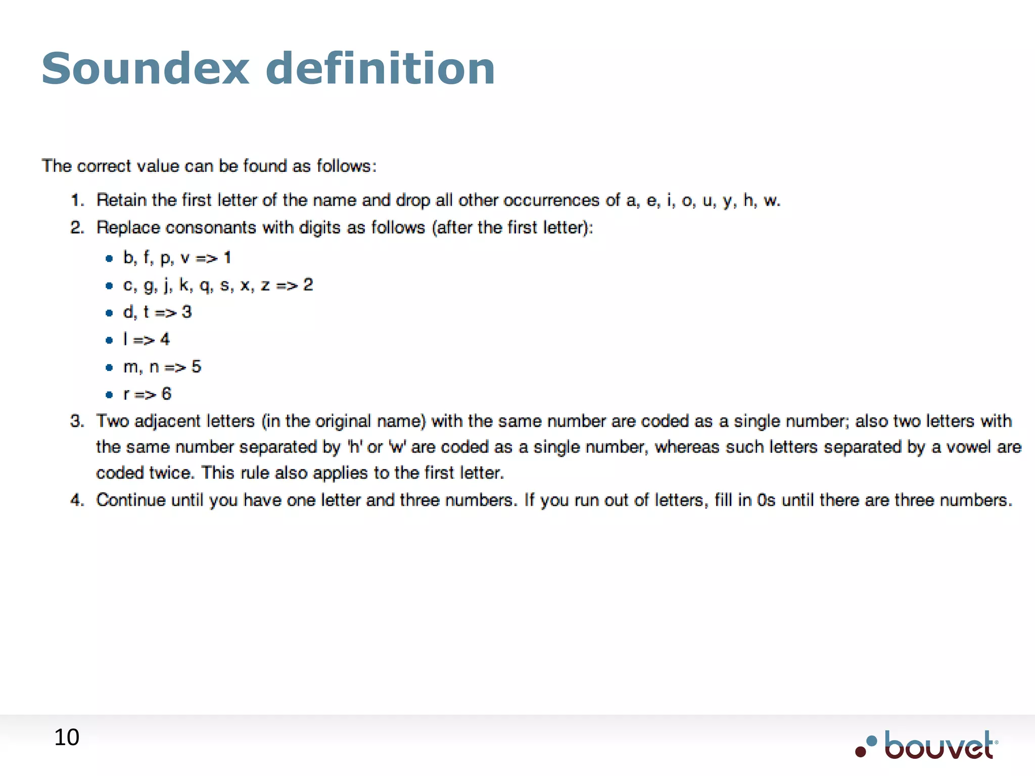 Soundex definition 10 