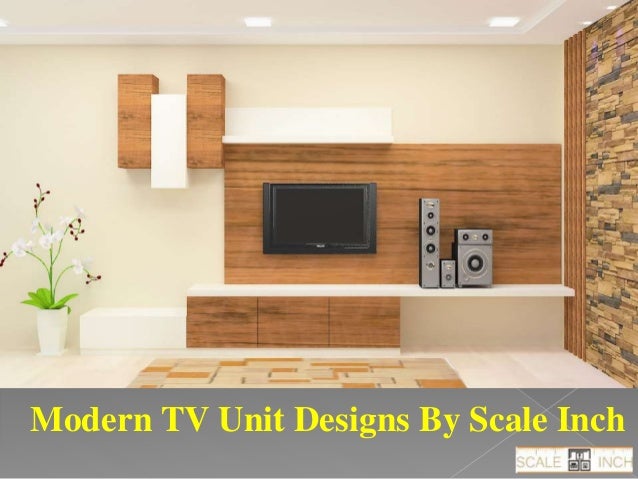 Buy Modern TV Unit Designs Online in India Bangalore @Scale Inch Buy Modern TV Unit Designs Online in India Bangalore @Scale Inch