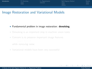 A Review of the Split Bregman Method for L1 Regularized Problems | PDF
