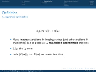 A Review of the Split Bregman Method for L1 Regularized Problems | PDF