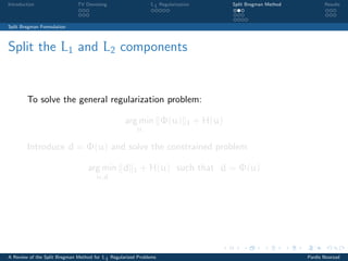A Review of the Split Bregman Method for L1 Regularized Problems | PDF