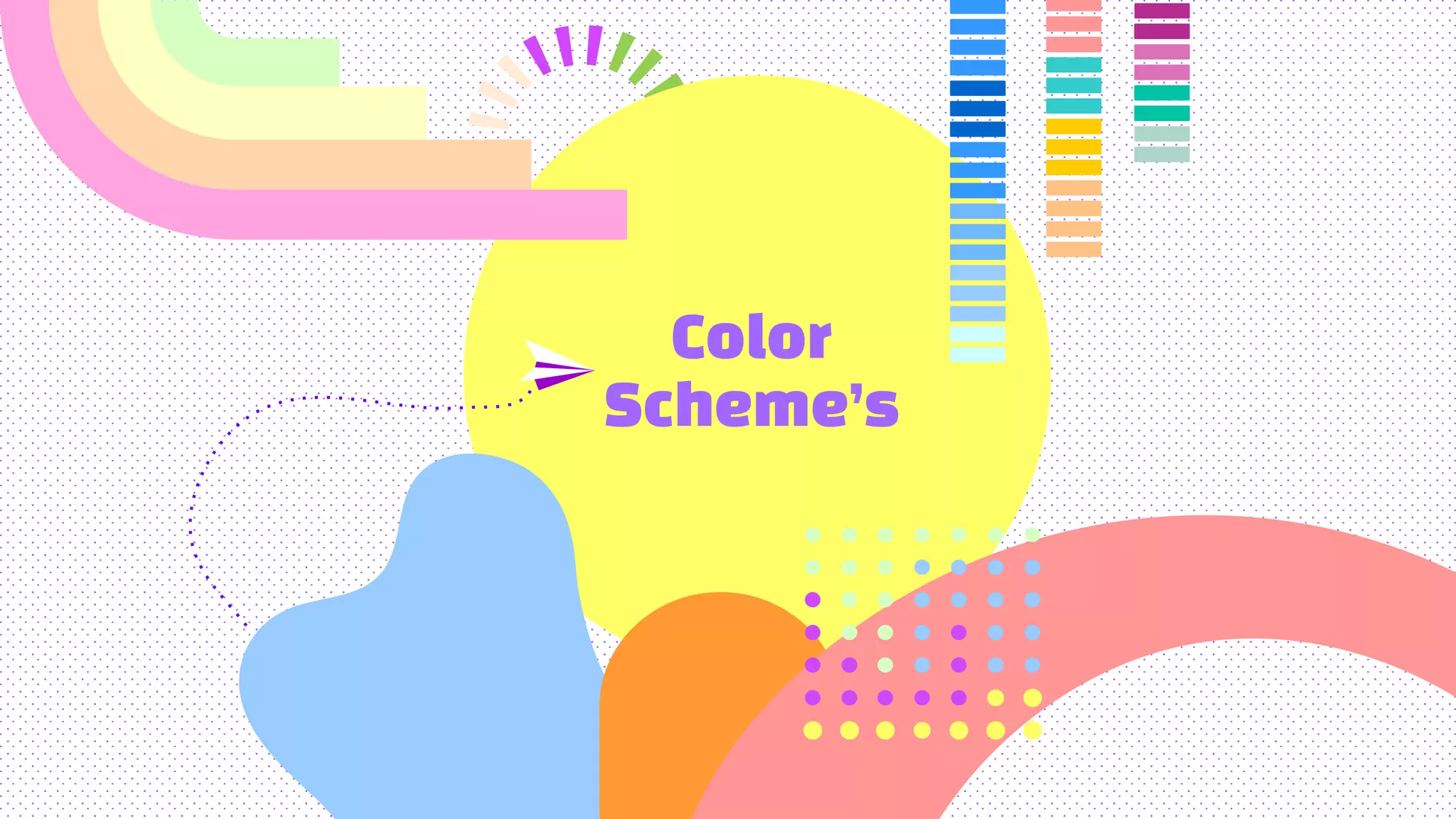 Color
Scheme’s
 