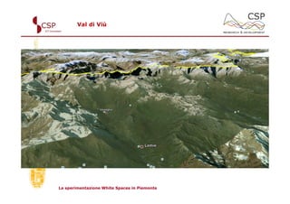 Val di Viù




La sperimentazione White Spaces in Piemonte
 