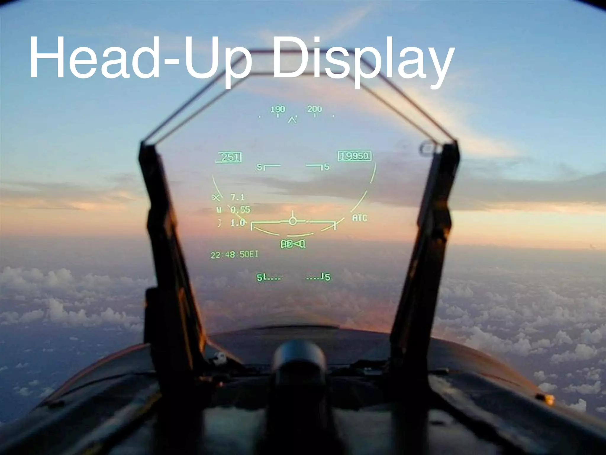 Head-Up Display
 