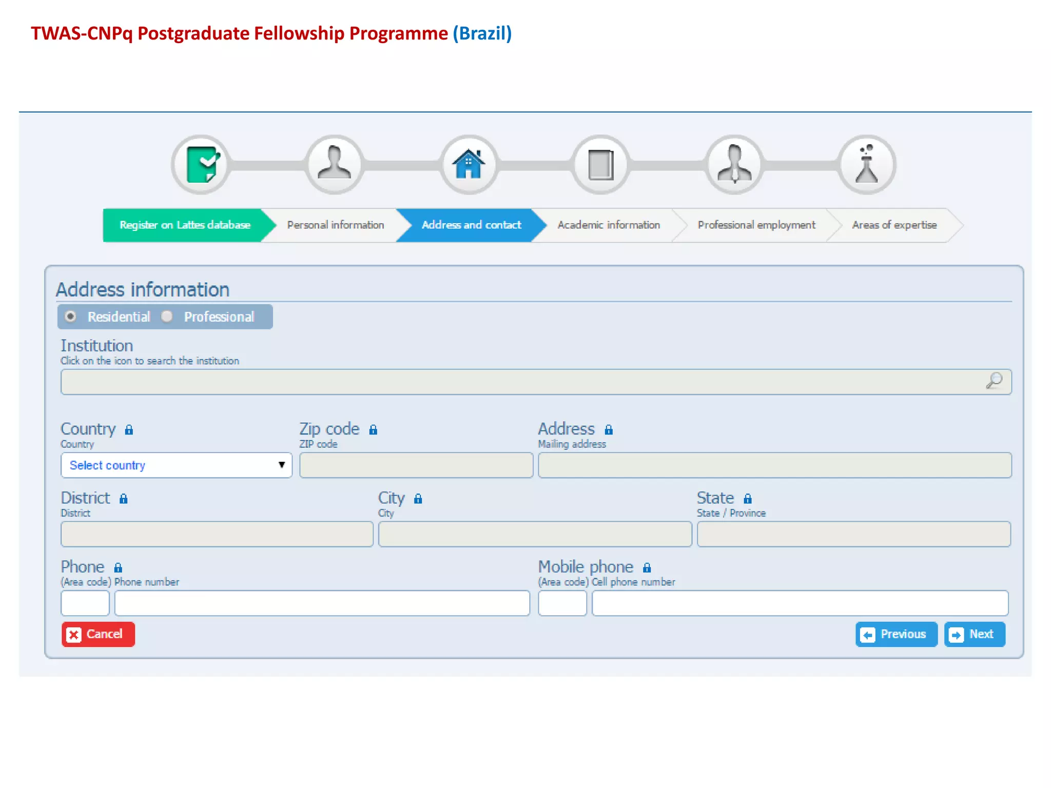 TWAS-CNPq Postgraduate Fellowship Programme (Brazil)
 