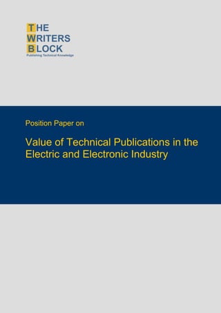 Position Paper on

Value of Technical Publications in the
Electric and Electronic Industry
 