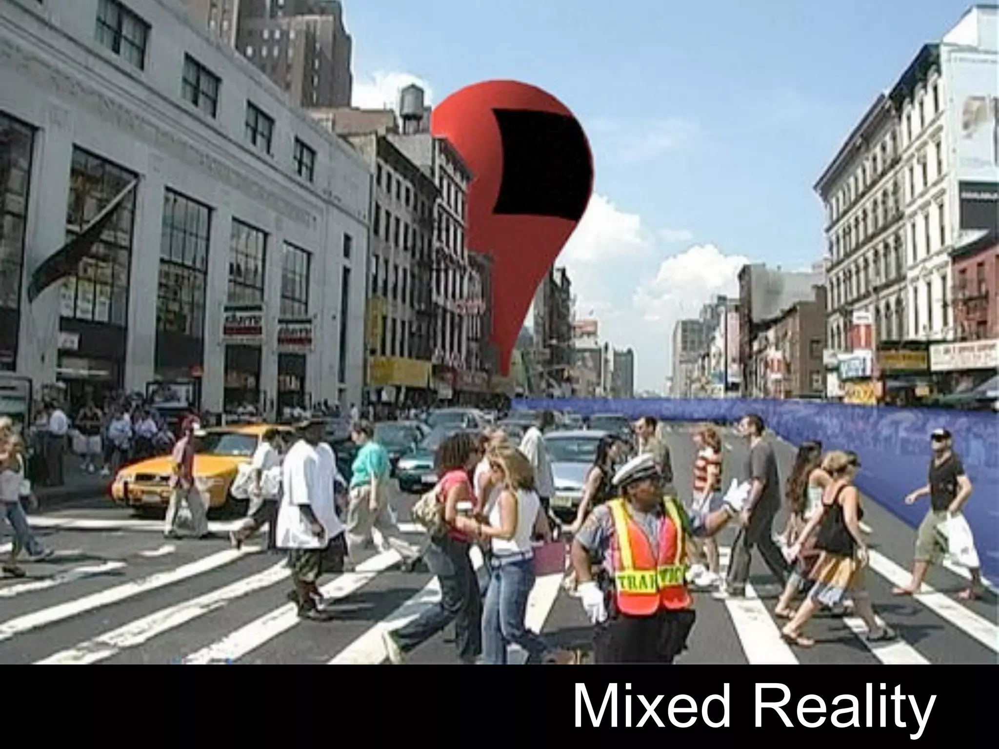 Mixed Reality
 