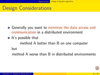 Opportunities Lessons from past developments in one machine 
Example: Machine Learning Using Spark 
Recently we developed a classi 
