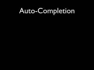 Auto-Completion
 