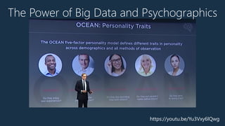 The Power of Big Data and Psychographics
https://youtu.be/Yu3Vxy6lQwg
 