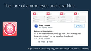 The lure of anime eyes and sparkles…
https://twitter.com/Laughing_Mantis/status/821978447551397888/
 