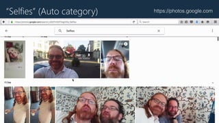 “Selfies” (Auto category) https://photos.google.com
 