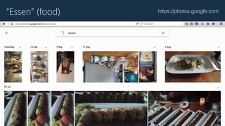 “Essen” (food) https://photos.google.com
 