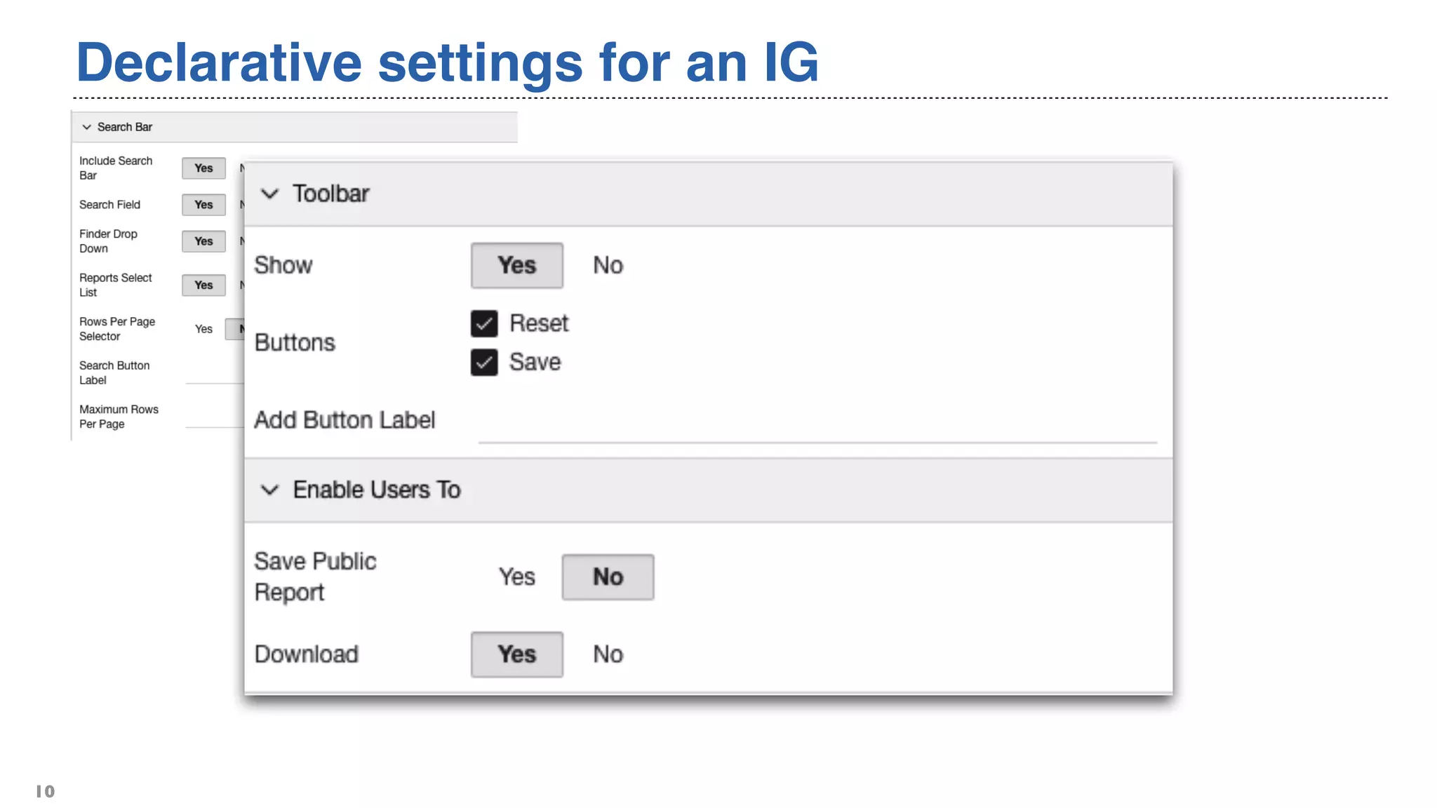 Declarative settings for an IG
10
 