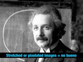 Image: Taking it Global




              Stretched or pixelated images = no bueno
 