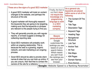 QLICK – Social Media Strategy                                       www.qlick.com.mx




          3 pasos para liderazgo
    1. Identiﬁca En donde se desarrolla la conversación
    2. Involúcrate.
    3. Dirige                     la conversación contestando la pregunta...




   ¿Porque elegir mi marca?
                                      Google: Website Speed is a Ranking Parameter
                                            41                                18

Tuesday, March 29, 2011                                                                  18
 
