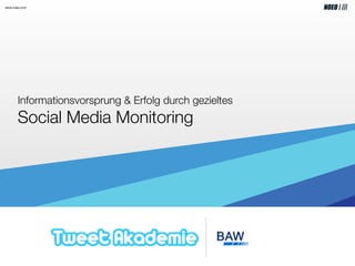 www.noeo.com




       Informationsvorsprung & Erfolg durch gezieltes
       Social Media Monitoring
 