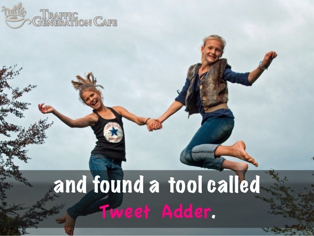 tweetadder twitter