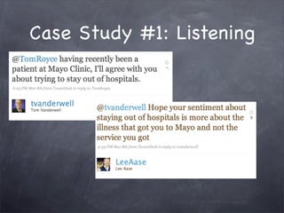 Case Study #1: Listening
 