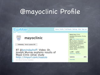 @mayoclinic Proﬁle
 