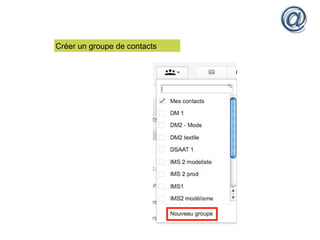 Créer un groupe de contacts