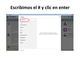 Escribimos el # y clic en enter
 