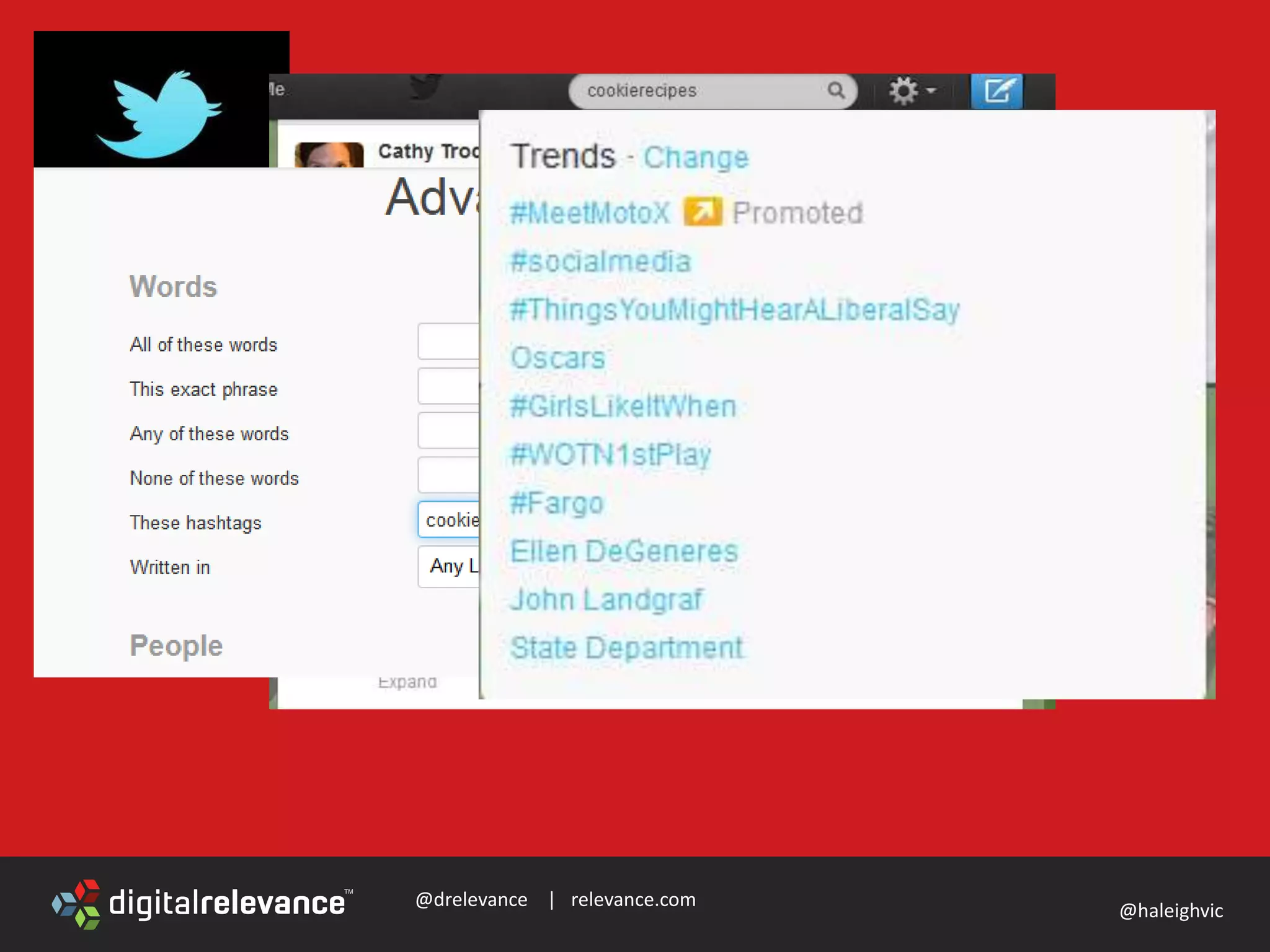 @drelevance | relevance.com
@haleighvic
 